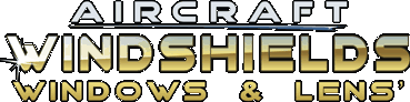 ''Aircraft Windshields'' - Click here to go to Main Catalog